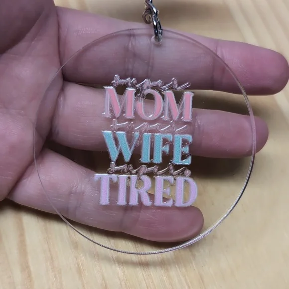 Clear Acrylic Keychain with Super Mom Super Wife Super Tired - Picture 2 of 2